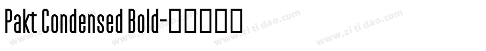 Pakt Condensed Bold字体转换
